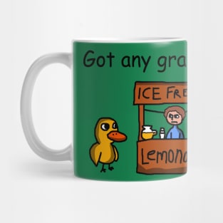 Duck song  Got Any Grapes lemonade Mug